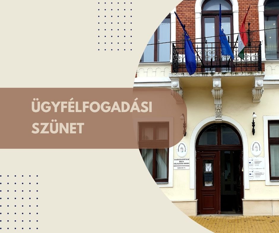 Ügyfelfogadási szunet Sajószentpéter